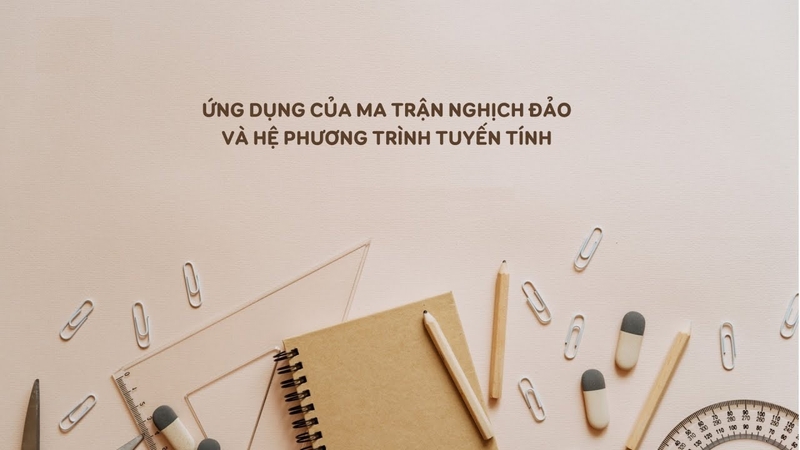 Ma trận nghịch đảo là gì