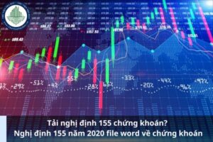 tai nghi dinh 155 chung khoan nghi dinh 155 nam 2020 file word ve chung khoan